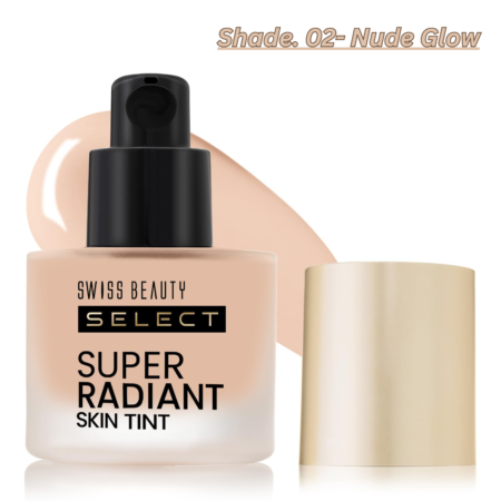 SWISS BEAUTY Select Super Radiant Hydrating Liquid Skin Tint | With Hyaluronic Acid | Provides Natural, Dewy Glow | Shade- Nude Glow, 30Gm
